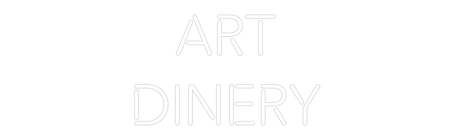 Create your Neon Sign ART
DINERY